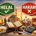 Helal ve Haram Bilinci Kazanmak: Günlük Hayatta Rehber ve Örneklerle Kapsamlı Anlatım
